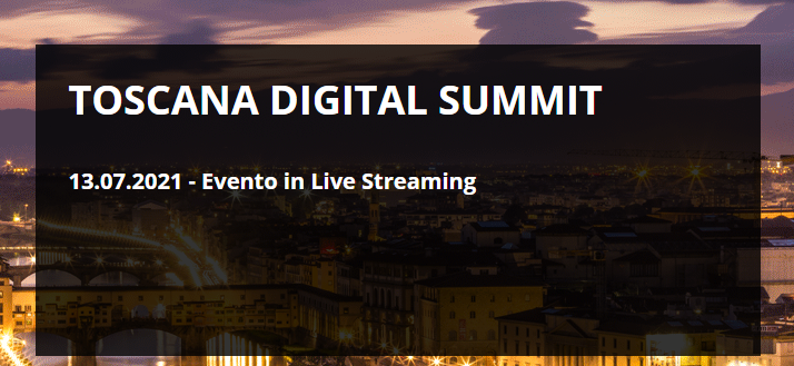 Gerardo Costabile partecipa al Toscana Digital Summit - 13 luglio 2021